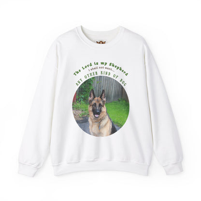 German Shepherd Lover Sweatshirt - Funny Quote Unisex Crewneck