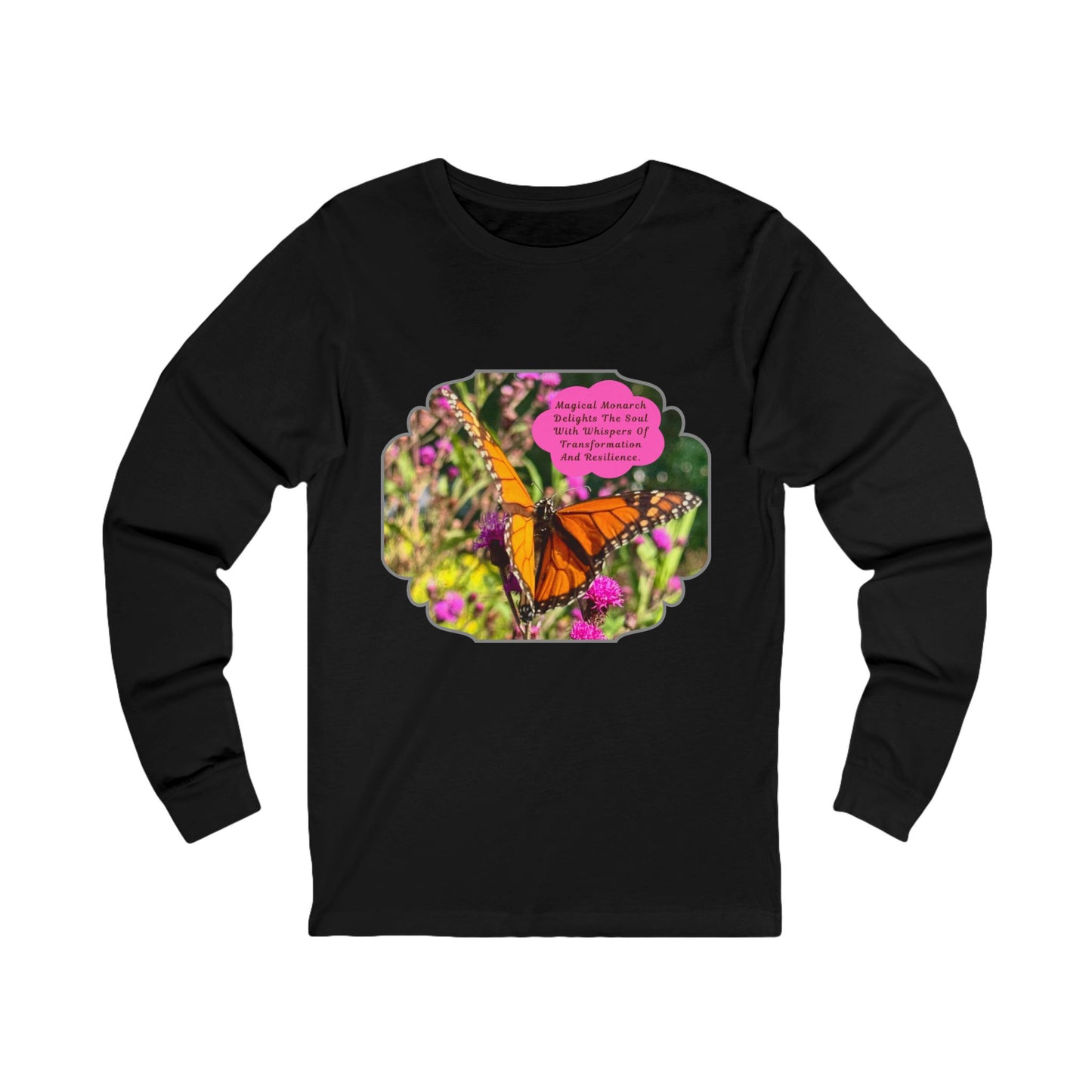 Monarch Butterfly Empowering-Long Sleeve Tee