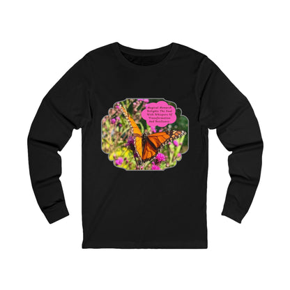 Monarch Butterfly Empowering-Long Sleeve Tee