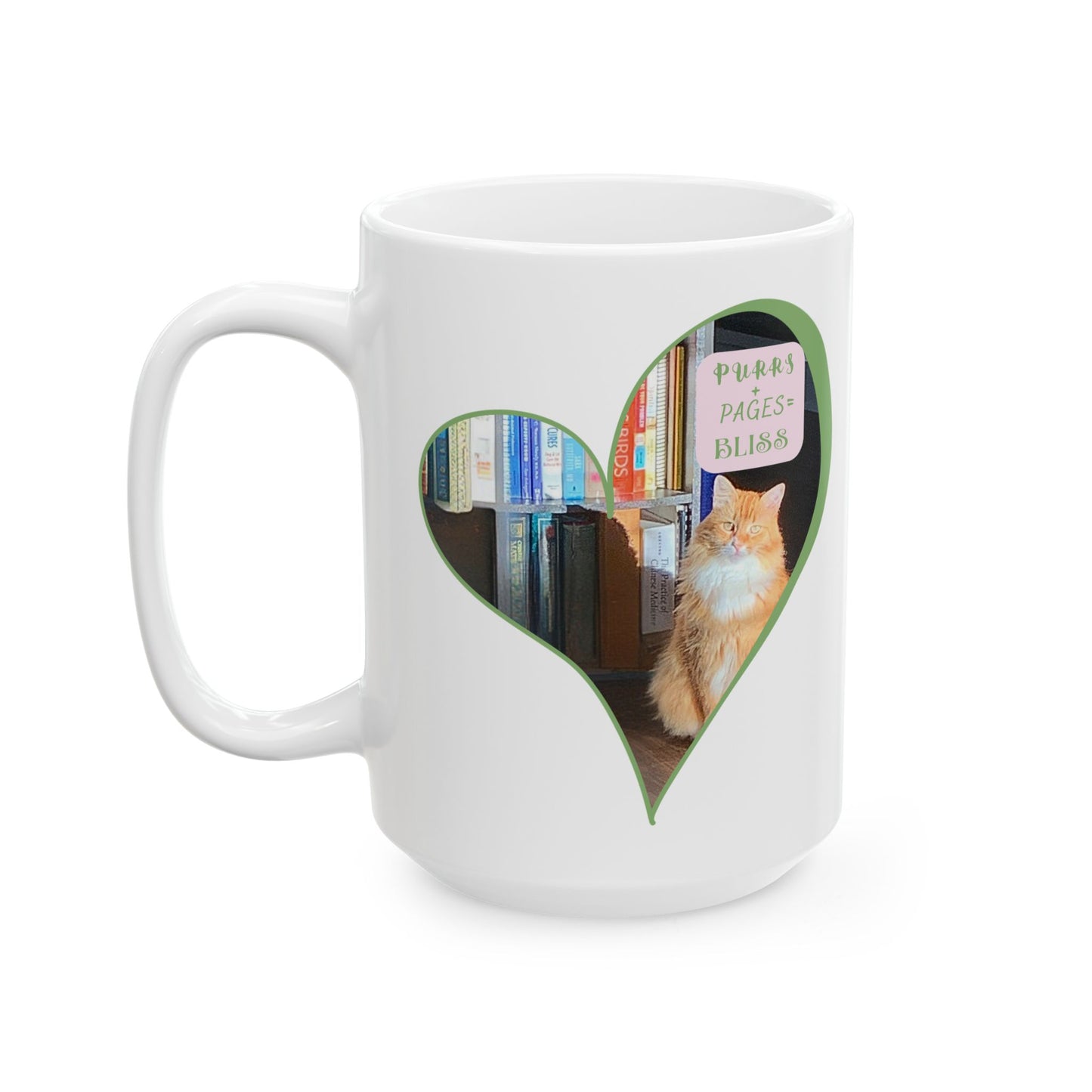 Cat & Book Lover Ceramic Mug — "Purrs and Pages Equals Bliss" (11oz/15oz)