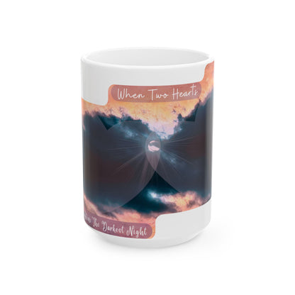 Inspirational Love Ceramic Mug — "When Two Hearts Unite in Light" (11oz, 15oz)